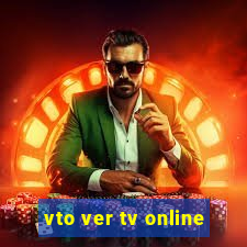 vto ver tv online